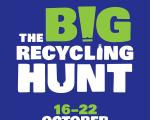 Coming soon the Big Recycling Hunt 16-22 October